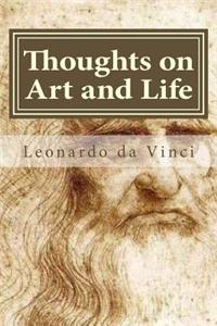 Thoughts on Art and Life