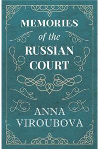 Memories of the Russian Court