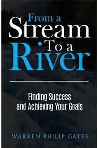 From a Stream to a River