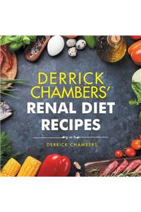 Derrick Chambers' Renal Diet Recipes