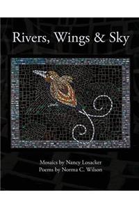 Rivers, Wings & Sky