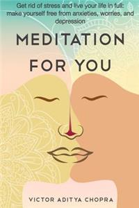 Meditation for You
