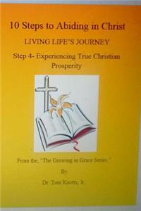 Step 4- Experiencing True Christian Prosperity