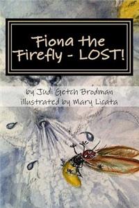 Fiona the Firefly - LOST!