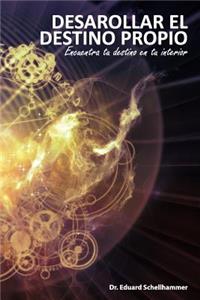 Desarrollar el Destino Propio
