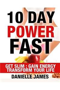 10 Day Power Fast