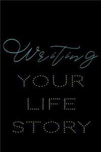 Writing Your Life Story