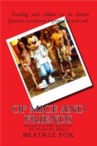 Of Mice and Friends