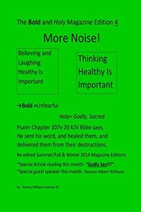 The Bold and Holy Magazine Re-edited