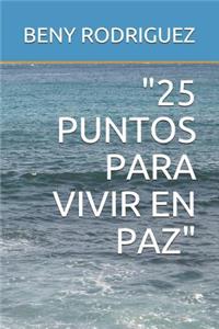 25 Puntos Para Vivir En Paz