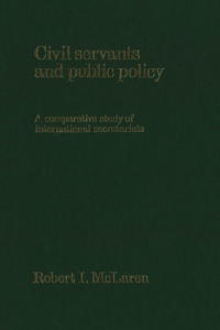 Civil Servants and Public Policy