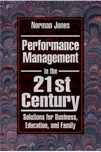 Performance Management in the 21st Century