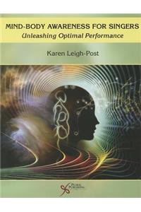 Mind-Body Awareness for Singers