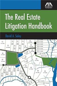 Real Estate Litigation Handbook