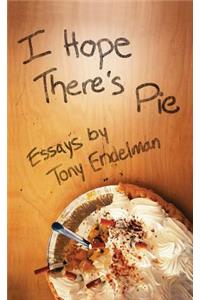 I Hope There's Pie