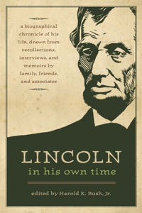 Lincoln in His Own Time