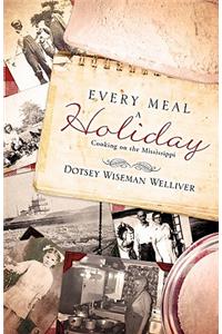 Every Meal a Holiday