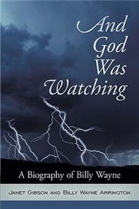 And God Was Watching