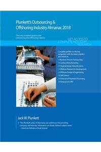 Plunkett's Outsourcing & Offshoring Industry Almanac 2018