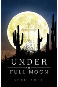 Under a Full Moon