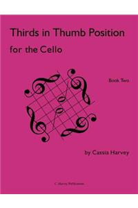 Thirds in Thumb Position for the Cello, Book Two