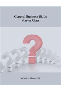 General Business Skills Master Class