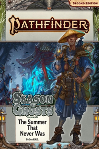 Pathfinder Adventure Path: The Summer that Never Was (Season of Ghosts 1 of 4) (P2)
