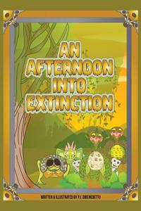 Afternoon Into Extinction