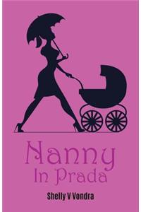 Nanny In Prada