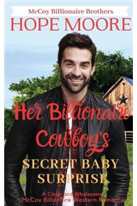 Her Billionaire Cowboy's Secret Baby Surprise