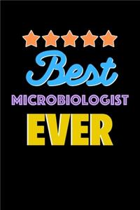 Best Microbiologist Evers Notebook - Microbiologist Funny Gift