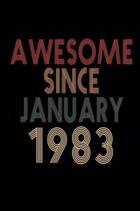 Awesome Since January 1983