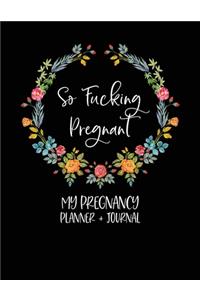 So Fucking Pregnant