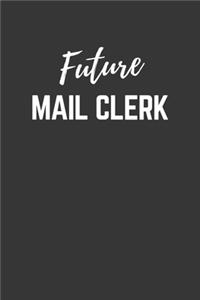 Future Mail Clerk Notebook