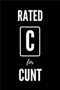 Rated C For Cunt