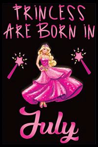 Princess Are Born In July