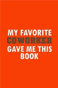 My Favorite Coworker Gave Me This Book