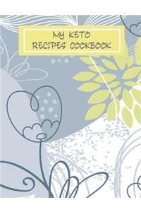 My Keto Recipes Cookbook