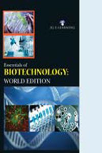 Essentials of Biotechnology: World Edition