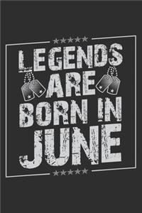 Legends Are Born In June
