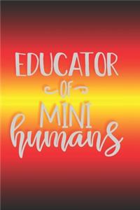 Educator Of Mini Humans