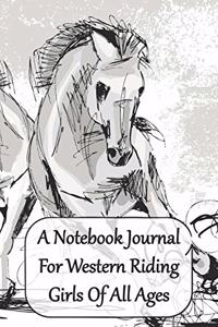 A Notebook Journal For Western Riding Girls Of All Ages