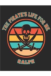 The Pirate's Life For Me Ralph