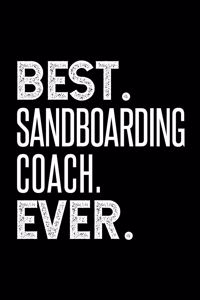 Best. Sandboarding Coach. Ever.