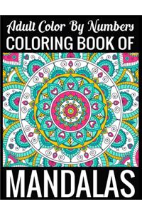 Adult Color By Numbers Coloring Book of Mandalas