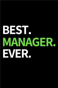 Best. Manager. Ever.
