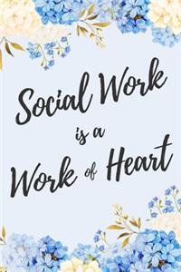 Social Work is a Work of Heart