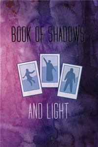 Book of Shadows and Light