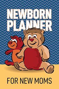 Newborn Planner For New Moms