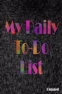 My Daily To-do List Undated